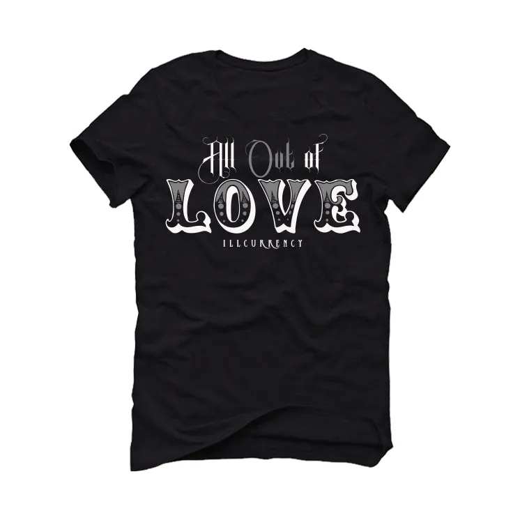 Air Jordan 1 High 85 Black White - Black T-Shirt (All out of love)