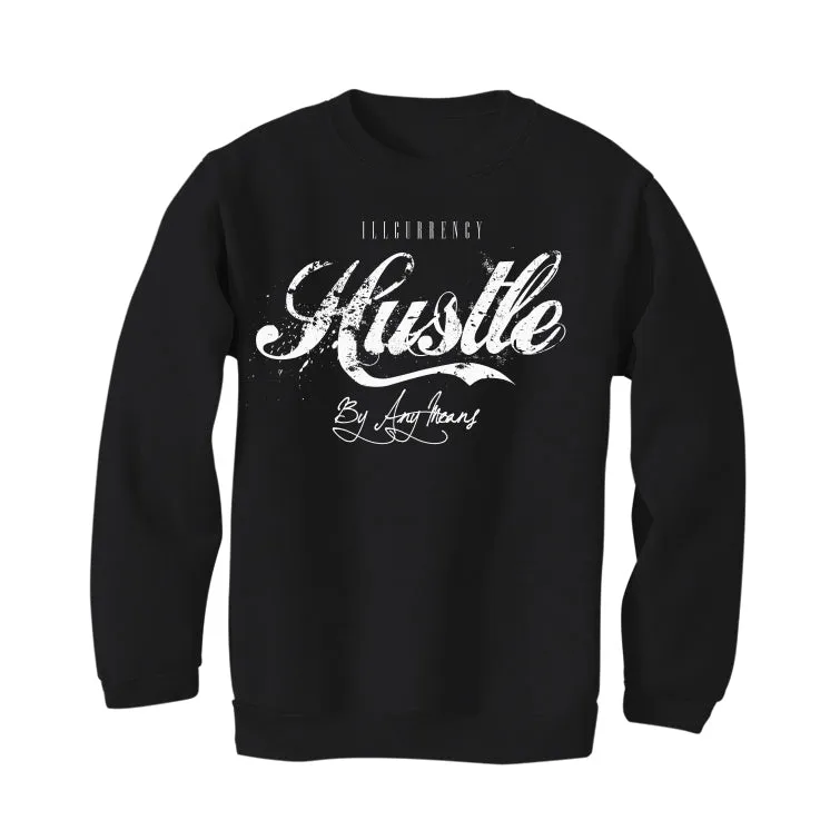 Air Jordan 1 High 85 Black White - Black T-Shirt (Hustle By Any Means)