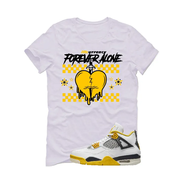 Air Jordan 4 WNNS “Vivid Sulfur” | illcurrency White T-Shirt (Forever Alone)